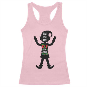 Funny Christmas Matching Family Racerback Tank Top I Am Not An Elf Im Just Short TS14 Light Pink Print Your Wear
