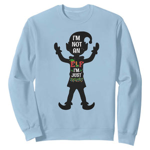 Funny Christmas Matching Family Sweatshirt I Am Not An Elf Im Just Short TS14 Light Blue Print Your Wear