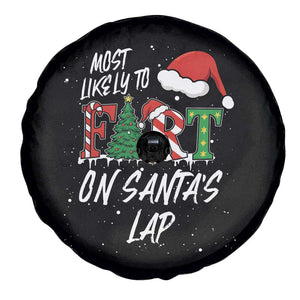 Funny Christmas Matching Family Spare Tire Cover Most Likely To Fart On Santa Lap TS14 Print Your Wear