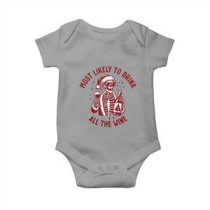 Funny Skeleton Christmas Baby Onesie Most Likely To Drink All The Wine TS14 Sport Gray Print Your Wear