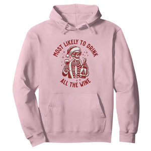 Funny Skeleton Christmas Hoodie Most Likely To Drink All The Wine TS14 Light Pink Print Your Wear
