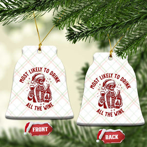Funny Skeleton Xmas Ceramic Ornament Most Likely To Drink All The Wine TS14 Print Your Wear