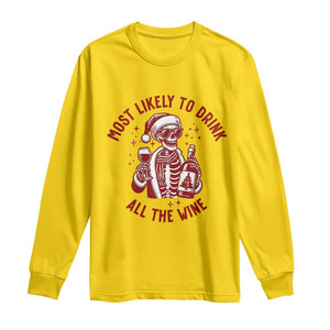 Funny Skeleton Christmas Long Sleeve Shirt Most Likely To Drink All The Wine TS14 Daisy Print Your Wear