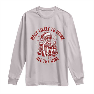Funny Skeleton Christmas Long Sleeve Shirt Most Likely To Drink All The Wine TS14 Ice Gray Print Your Wear
