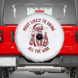 Funny Skeleton Christmas Spare Tire Cover Most Likely To Drink All The Wine TS14 White Print Your Wear