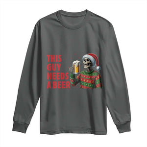 Funny Skeleton Beer Christmas Long Sleeve Shirt This Guy Needs A Beer TS14 Dark Heather Print Your Wear