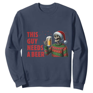 Funny Skeleton Beer Christmas Sweatshirt This Guy Needs A Beer TS14 Navy Print Your Wear