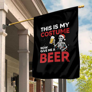 Funny Skeleton Beer Christmas Garden Flag This Is My Costume Now Give Me A Beer TS14 Print Your Wear