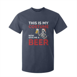 Funny Skeleton Beer Christmas T Shirt For Kid This Is My Costume Now Give Me A Beer TS14 Navy Print Your Wear