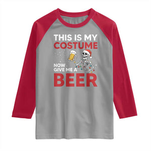 Funny Skeleton Beer Christmas Raglan Shirt This Is My Costume Now Give Me A Beer TS14 Sport Gray Red Print Your Wear