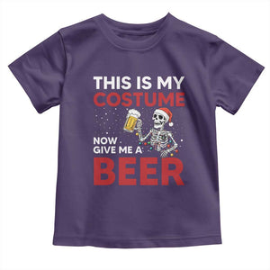 Funny Skeleton Beer Christmas Toddler T Shirt This Is My Costume Now Give Me A Beer TS14 Purple Print Your Wear