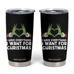 Funny Elf Hand Christmas Tumbler Cup I Have Everything I Want For Christmas TS14 Black Print Your Wear