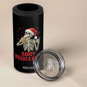 Funny Skeleton Beer Christmas 4 in 1 Can Cooler Tumbler Daddy Needs A Beer TS14 Print Your Wear