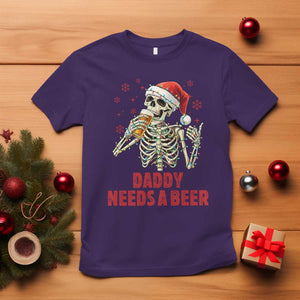 Funny Skeleton Beer Christmas T Shirt Daddy Needs A Beer TS14 Purple Print Your Wear