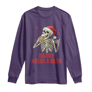Funny Skeleton Beer Christmas Long Sleeve Shirt Daddy Needs A Beer TS14 Purple Print Your Wear