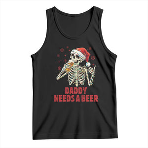 Funny Skeleton Beer Christmas Tank Top Daddy Needs A Beer TS14 Black Print Your Wear