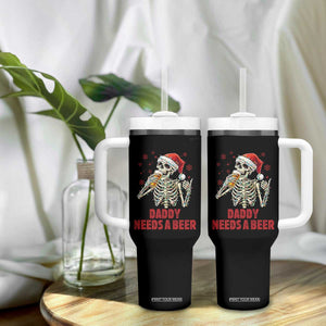Funny Skeleton Beer Christmas Tumbler With Handle Daddy Needs A Beer TS14 Print Your Wear