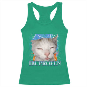 Funny Cat Meme Racerback Tank Top Ibuprofen Silly Kitten TS14 Irish Green Print Your Wear