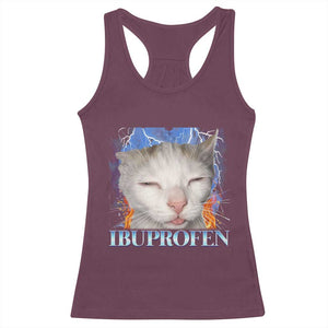 Funny Cat Meme Racerback Tank Top Ibuprofen Silly Kitten TS14 Maroon Print Your Wear