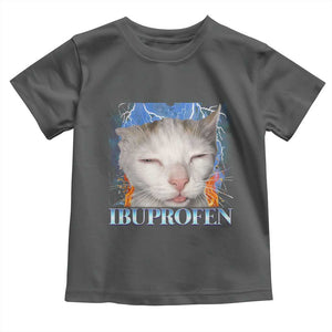 Funny Cat Meme Toddler T Shirt Ibuprofen Silly Kitten TS14 Dark Heather Print Your Wear