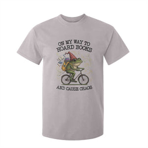 Funny Frog Meme T Shirt For Kid On My Way to Hoard Books and Cause Chaos TS14 Ice Gray Print Your Wear