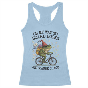 Funny Frog Meme Racerback Tank Top On My Way to Hoard Books and Cause Chaos TS14 Light Blue Print Your Wear