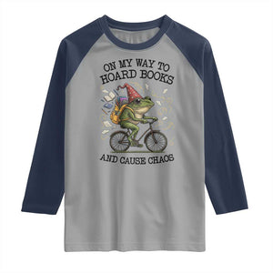 Funny Frog Meme Raglan Shirt On My Way to Hoard Books and Cause Chaos TS14 Sport Gray Navy Print Your Wear
