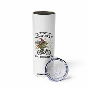 Funny Frog Meme Skinny Tumbler On My Way to Hoard Books and Cause Chaos TS14 Print Your Wear