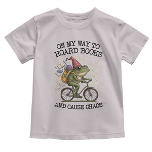 Funny Frog Meme Toddler T Shirt On My Way to Hoard Books and Cause Chaos TS14 Ice Gray Print Your Wear