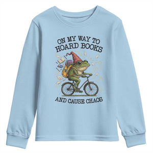 Funny Frog Meme Youth Sweatshirt On My Way to Hoard Books and Cause Chaos TS14 Light Blue Print Your Wear