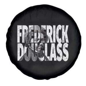 Frederick Douglass Spare Tire Cover Black History Month TS14 Print Your Wear
