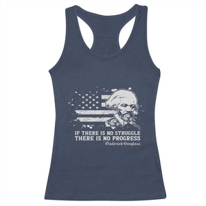 Frederick Douglass Quote Racerback Tank Top Is There Is No Struggle There Is No Progress TS14 Navy Print Your Wear