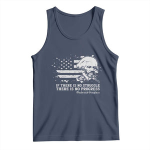 Frederick Douglass Quote Tank Top Is There Is No Struggle There Is No Progress TS14 Navy Print Your Wear