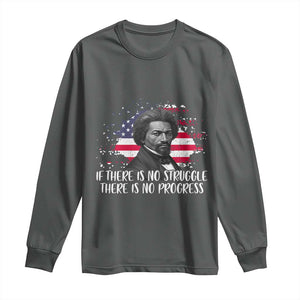 Frederick Douglass American Flag Long Sleeve Shirt Is There Is No Struggle There Is No Progress TS14 Dark Heather Print Your Wear
