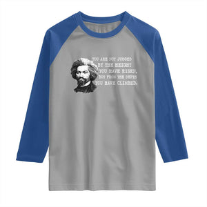 Frederick Douglass Quote Raglan Shirt Black History Month TS14 Sport Gray Royal Print Your Wear