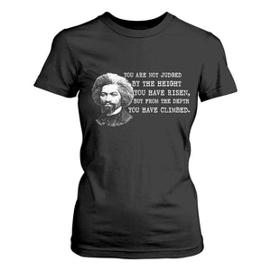Frederick Douglass Quote T Shirt For Women Black History Month TS14 Black Print Your Wear