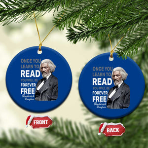 Frederick Douglass Freedom Quote Ceramic Ornament Once You Learn to Read TS14 1pc Blue Print Your Wear