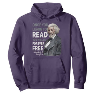 Frederick Douglass Freedom Quote Hoodie Once You Learn to Read TS14 Purple Print Your Wear