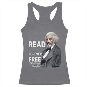 Frederick Douglass Freedom Quote Racerback Tank Top Once You Learn to Read TS14 Charcoal Print Your Wear