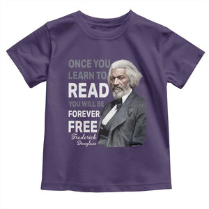 Frederick Douglass Freedom Quote Toddler T Shirt Once You Learn to Read TS14 Purple Print Your Wear