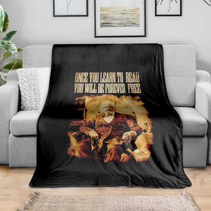 Frederick Douglass Quote Throw Blanket Once You Learn to Read TS14 Print Your Wear