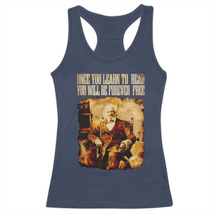 Frederick Douglass Quote Racerback Tank Top Once You Learn to Read TS14 Navy Print Your Wear