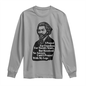 Frederick Douglass Inspirational Quote Long Sleeve Shirt Black History Month TS14 Sport Gray Print Your Wear