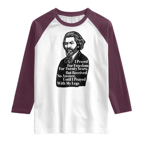 Frederick Douglass Inspirational Quote Raglan Shirt Black History Month TS14 White Maroon Print Your Wear