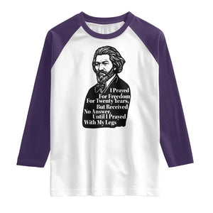Frederick Douglass Inspirational Quote Raglan Shirt Black History Month TS14 White Purple Print Your Wear