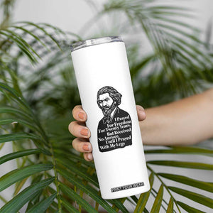 Frederick Douglass Inspirational Quote Skinny Tumbler Black History Month TS14 Print Your Wear
