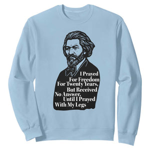 Frederick Douglass Inspirational Quote Sweatshirt Black History Month TS14 Light Blue Print Your Wear
