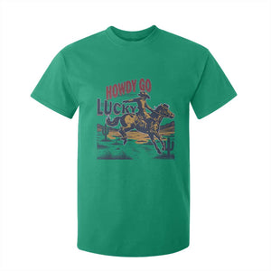 Howdy Go Lucky T Shirt For Kid Funny Cowboy St Patrick's Day TS14 Irish Green Print Your Wear