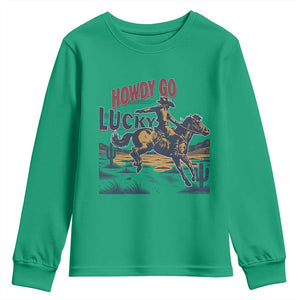 Howdy Go Lucky Youth Sweatshirt Funny Cowboy St Patrick's Day TS14 Irish Green Print Your Wear