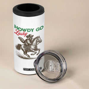 Howdy Go Lucky 4 in 1 Can Cooler Tumbler Cowboy Raccoon St Patrick's Day TS14 Print Your Wear